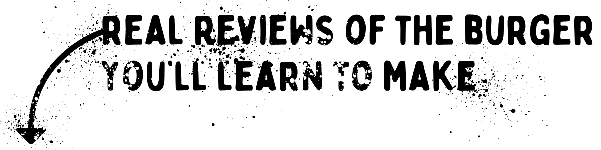 Black text reads "REAL REVIEWS OF THE BURGER YOU'LL LEARN TO MAKE IN OUR TOFU COOKING CLASS" with a black arrow pointing left, over a splatter paint background.
