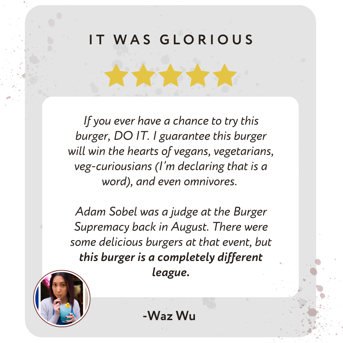 A five-star review praises this burger for delighting vegans, vegetarians, and omnivores alike-just like a top Tofu Cooking Class. Waz Wu raves about its exceptional quality, making it a standout treat for everyone.