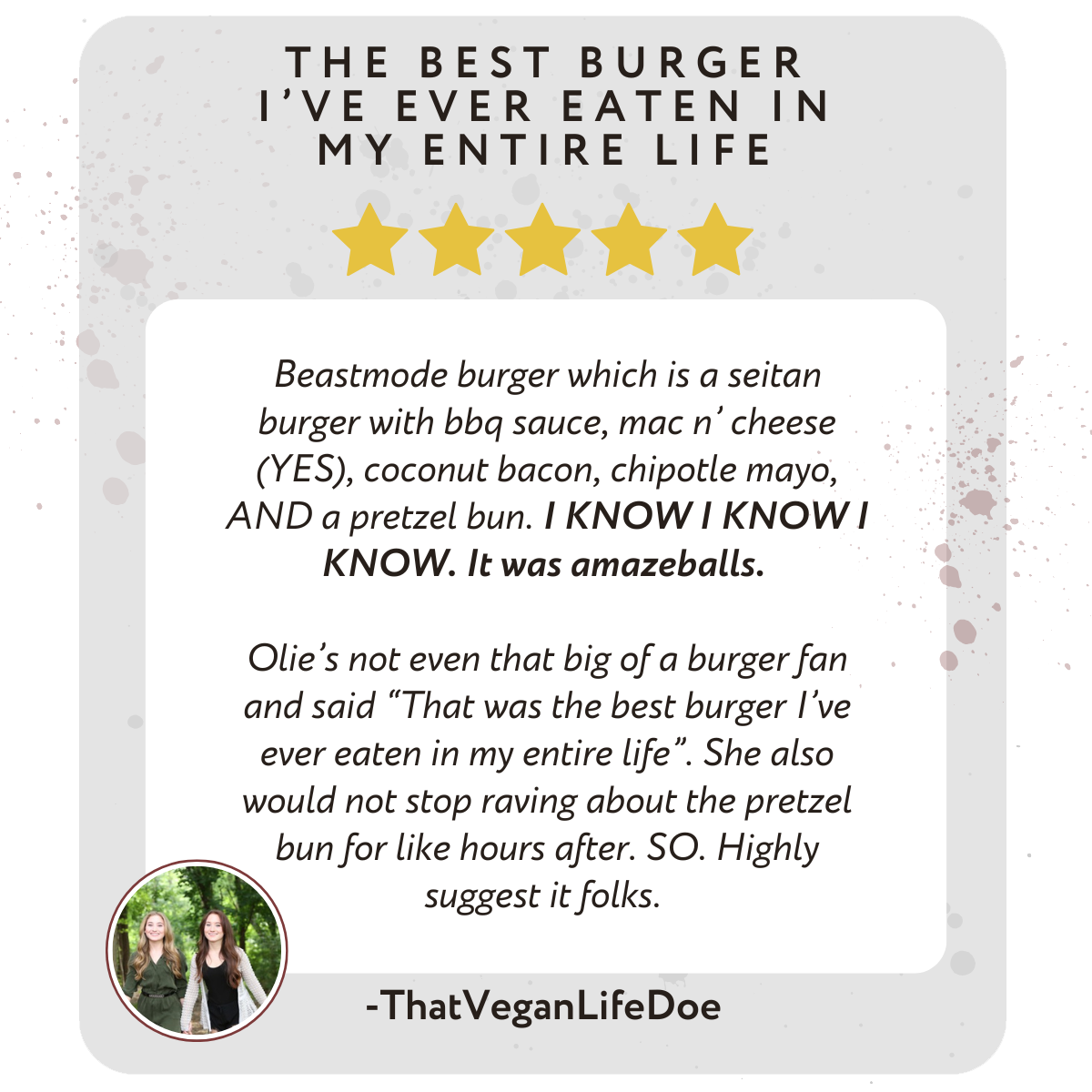 A five-star review of a vegan seitan burger with bbq sauce, mac n' cheese, coconut bacon, chipotle mayo, and a pretzel bun-like something you'd master in a Tofu Cooking Class-praised for its amazing taste and texture by ThatVeganLifeDoe.