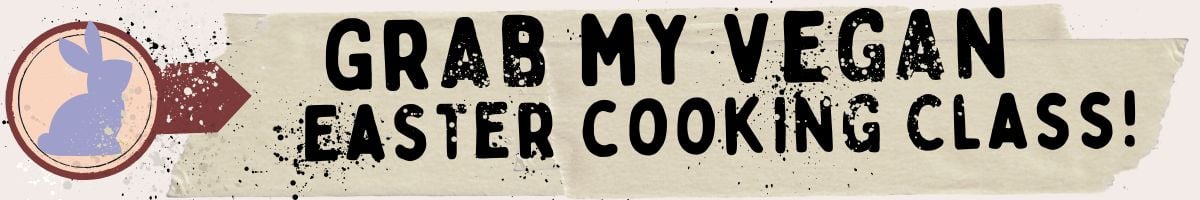 A graphic with a purple bunny icon inside a circle and an arrow pointing right, next to bold text reading Grab my vegan Easter cooking class featuring delicious vegan recipes! on a textured beige background.