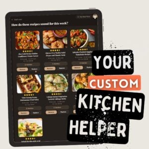 A tablet screen shows a meal planning app with recipe options and photos. Text on the right reads: Your Custom Kitchen Helper in bold, playful fonts. The background is light beige.
