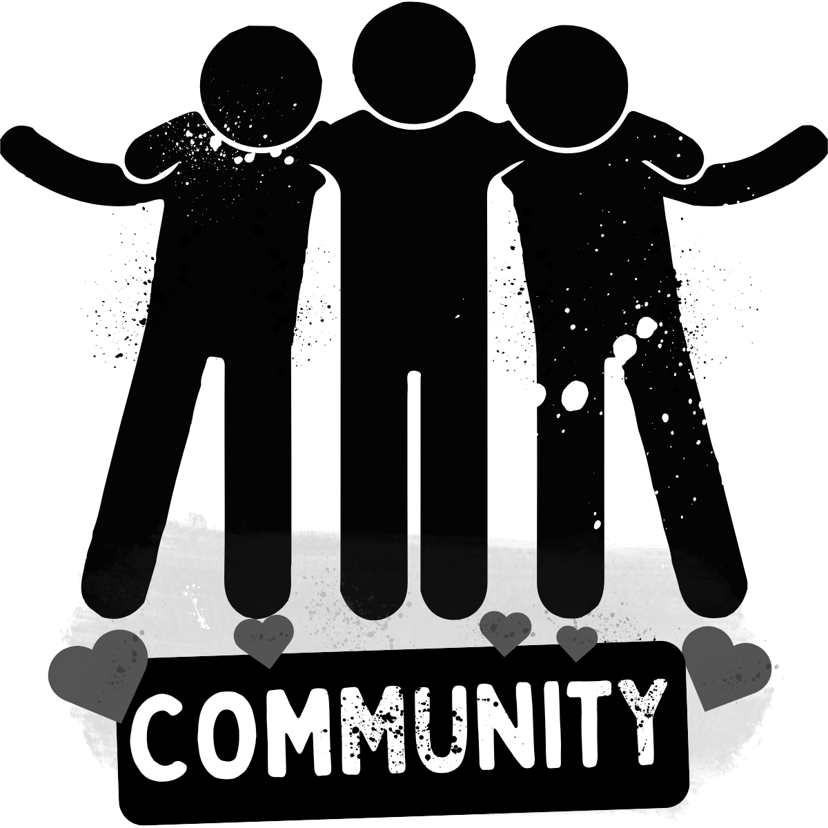 Three stick-figure people with arms around each other stand above a sign that says COMMUNITY with hearts on either side. The image uses black, white, and gray tones with a paint-splatter effect.